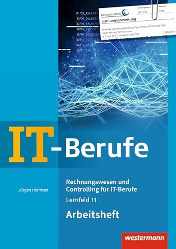 IT-Berufe: Rechnungswesen und Controlling für IT-Berufe Arbeitsheft