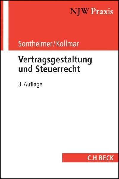 Vertragsgestaltung und Steuerrecht (NJW-Praxis, Band 84)