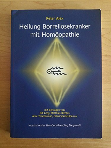 Heilung Borreliose Kranker mit Homöopathie