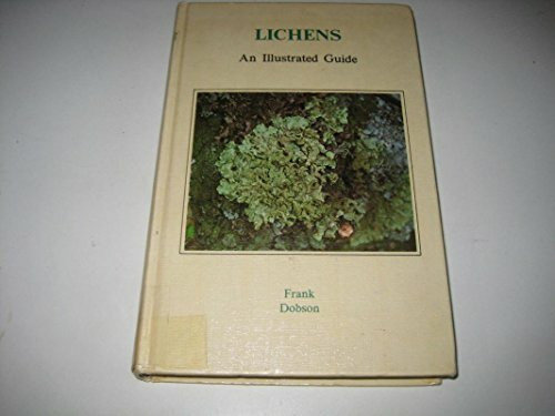 Lichens: An Illustrated Guide
