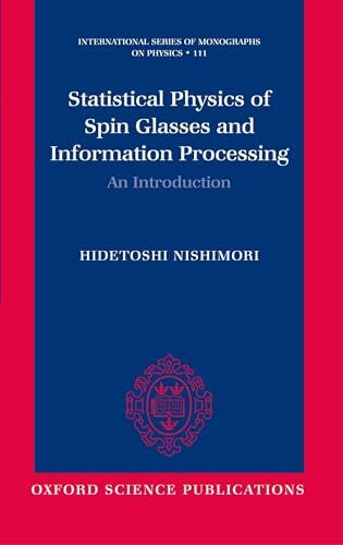 STATISTICAL PHYSICS SPIN GLASSES & INFO PROCESSING ISMP 111 PAPER: An Introduction (International Series Of Monographs On Physics) (International Series of Monographs on Physics, 111, Band 111)