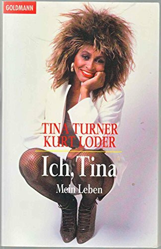 Ich, Tina. Mein Leben