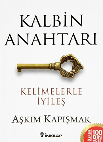 Kalbin Anahtarı: Kelimelerle İyileş