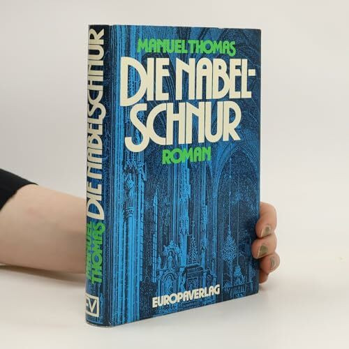Die Nabelschnur: Roman