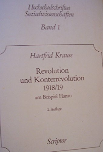Revolution und Konterrevolution 1918/19. Am Beispiel Hanau