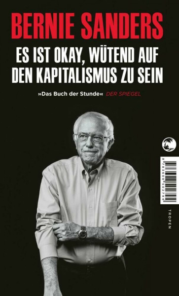 Es ist okay, wütend auf den Kapitalismus zu sein: »Das Buch der Stunde« DER SPIEGEL