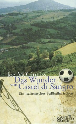 Das Wunder von Castel di Sangro: Ein italienisches Fussballmärchen