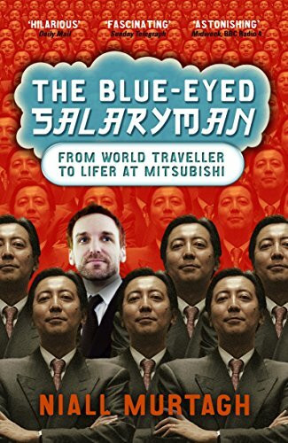 The Blue-Eyed Salaryman: From World Traveller to Lifer at Mitsubishi