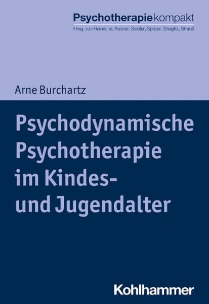 Psychodynamische Psychotherapie im Kindes- und Jugendalter