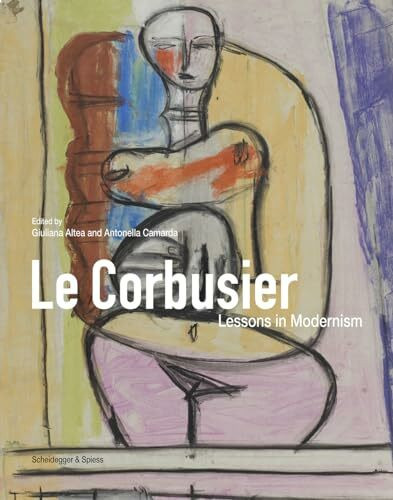 Le Corbusier: Lessons in Modernism