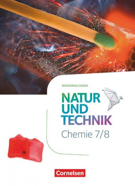 Natur und Technik - Chemie Neubearbeitung - Schulbuch. Niedersachsen 2022 - 7./8. Schuljahr