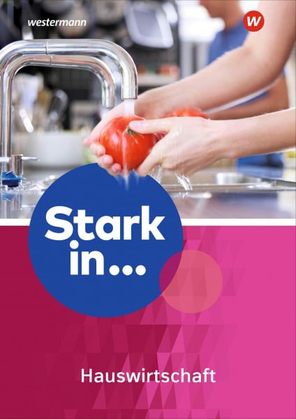 Stark in ... Themenhefte: Arbeitsheft Hauswirtschaft (Stark in... Hauswirtschaft)