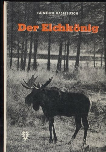 Der Elchkönig