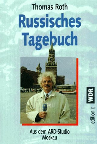 Russisches Tagebuch. Mit dem Schiff durch ein riesiges Land