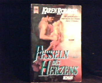Fesseln des Herzens. Roman.