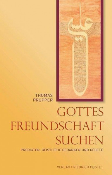 Gottes Freundschaft suchen