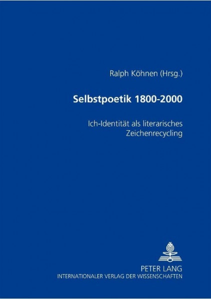 Selbstpoetik 1800-2000