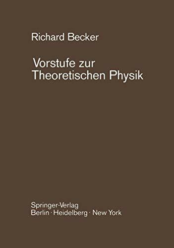 Vorstufe zur Theoretischen Physik