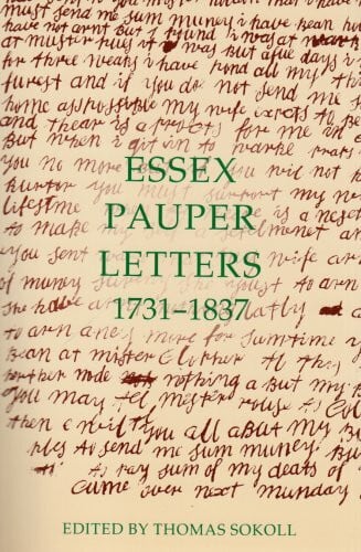 Essex Pauper Letters, 1731-1837 (Records of Social And Economic History, New Series, 30, Band 30)