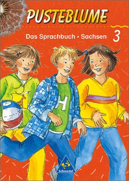Pusteblume. Das Sprachbuch - Ausgabe 2000 Sachsen: Schülerband 3 - SAS