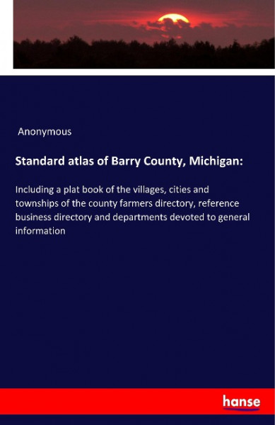 Standard atlas of Barry County, Michigan: