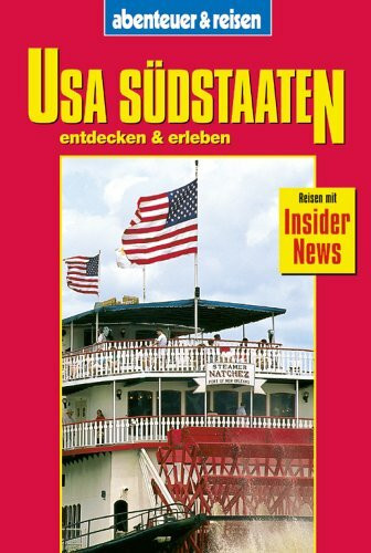 Abenteuer und Reisen, USA, Südstaaten