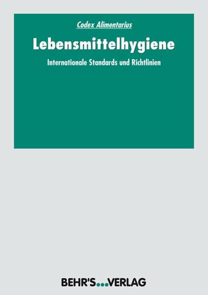 Codex Alimentarius: Lebensmittelhygiene