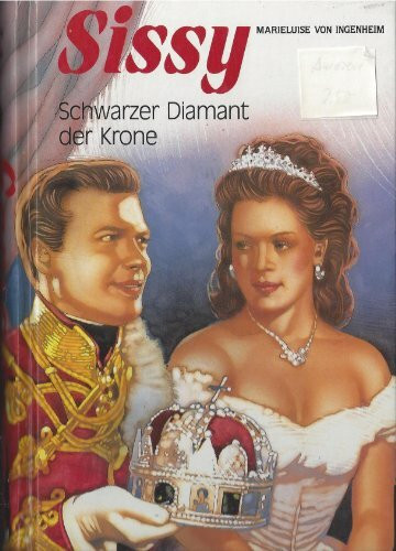 Sissy. Schwarzer Diamant der Krone