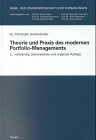 Theorie und Praxis des modernen Portfolio-Managements