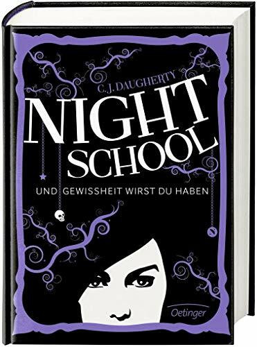 Night School 5: Und Gewissheit wirst du haben