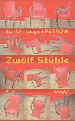 Zwölf Stühle. Roman