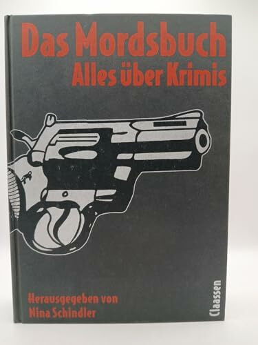 Das Mordsbuch. Alles über Krimis