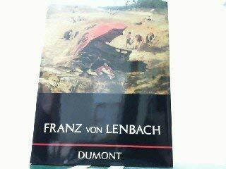 Franz von Lenbach: Leben und Werk (DUMONT Bibliothek grosser Maler)