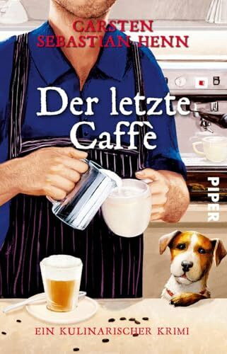 Der letzte Caffè (Professor-Bietigheim-Krimis 6): Ein kulinarischer Krimi | Kurzweilige Krimi-Reihe vom Autor von "Der Buchspazierer" (Professor-Bietigheim-Krimis: Kulinarische Krimis, Band 6)
