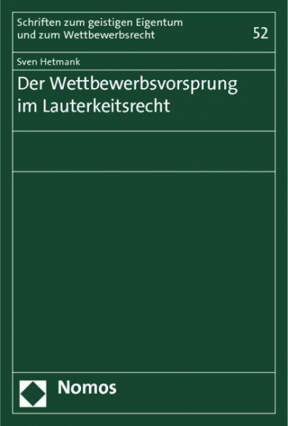 Der Wettbewerbsvorsprung im Lauterkeitsrecht