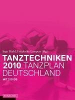 Tanztechniken 2010 - Tanzplan Deutschland