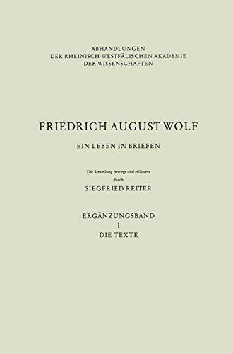 Ein Leben in Briefen: Ergänzungsband I. Die Texte (Abhandlungen der Rheinisch-Westfälischen Akademie der Wissenschaften, 84/1)