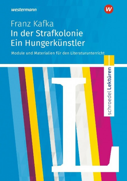 In der Strafkolonie: Module und Materialien für den Literaturunterricht