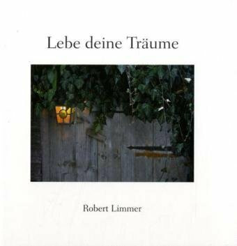 Lebe deine Träume
