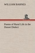 Poems of Rural Life in the Dorset Dialect