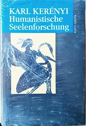 Werke in Einzelausgaben: Humanistische Seelenforschung