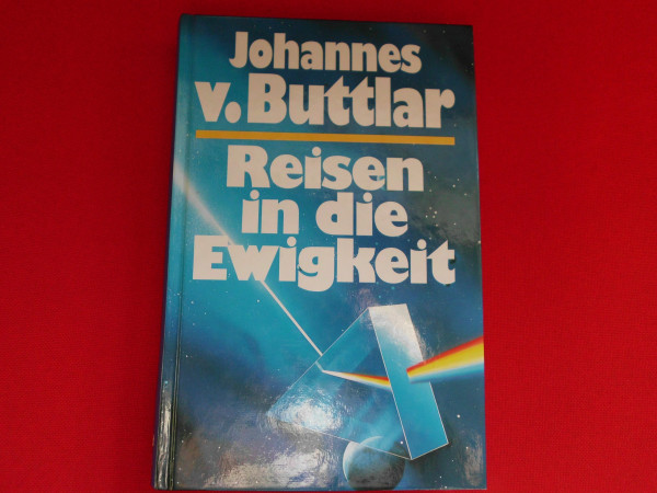 Reisen in die Ewigkeit