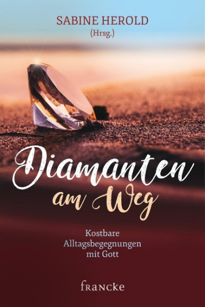 Diamanten am Weg