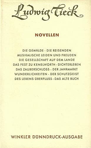 Werke in vier Einzelbänden: Nach dem Text der Schriften von 1828-54 unter Berücksichtigung der Erstdrucke / Novellen