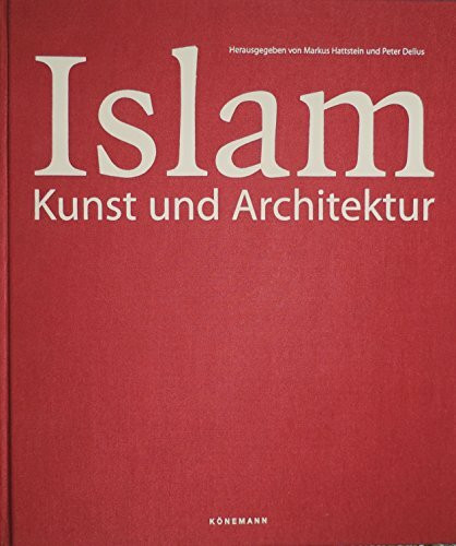 Islam. Kunst und Architektur