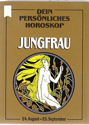 Dein persönliches Horoskop, Jungfrau: 24.Aug.-23.Sept..