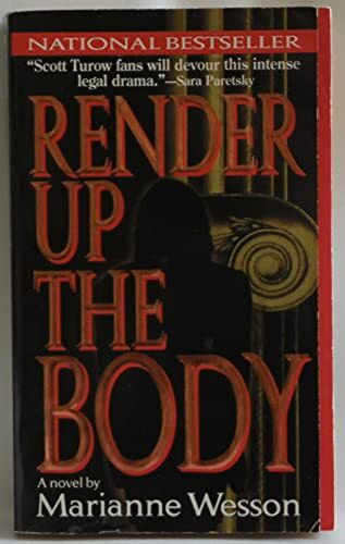 Render Up the Body: A Novel of Suspense