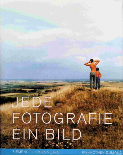 Jede Fotografie ein Bild: Siemens Sammlung