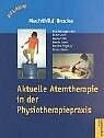 Aktuelle Atemtherapie in der Physiotherapiepraxis