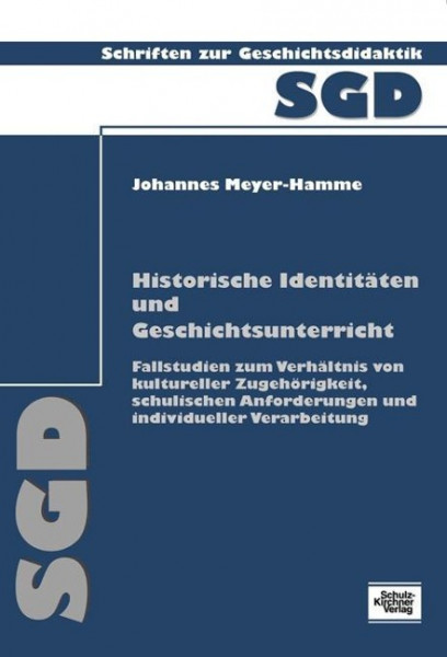 Historische Identitäten und Geschichtsunterricht